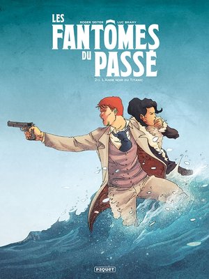 cover image of Les Fantômes du passé T2
